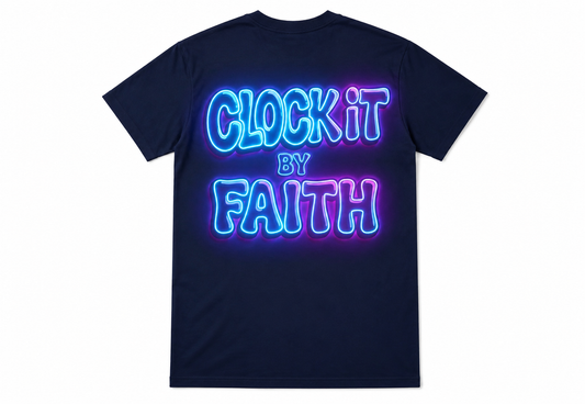 Clock it by faith - Tee