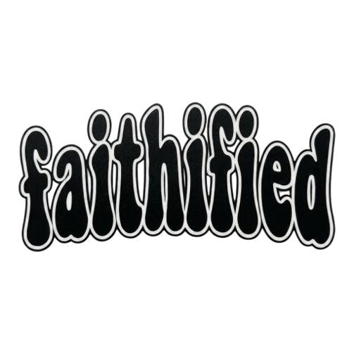 FAITHIFIED